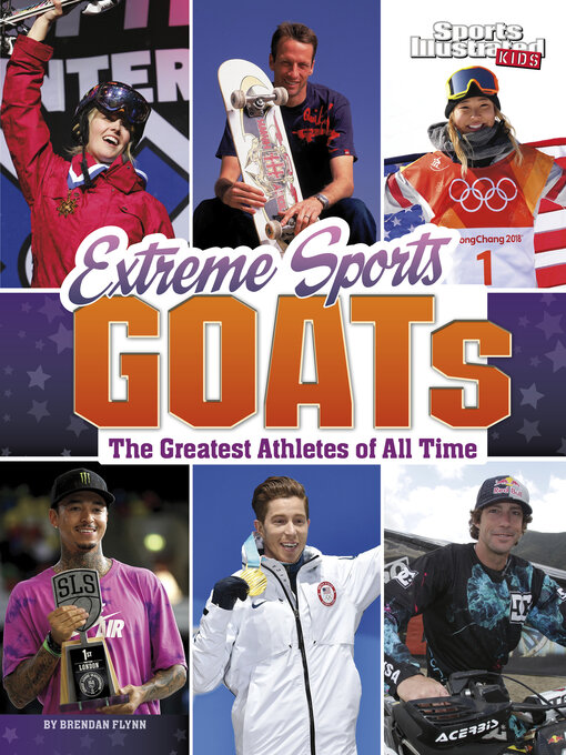 Title details for Extreme Sports GOATs by Brendan Flynn - Available